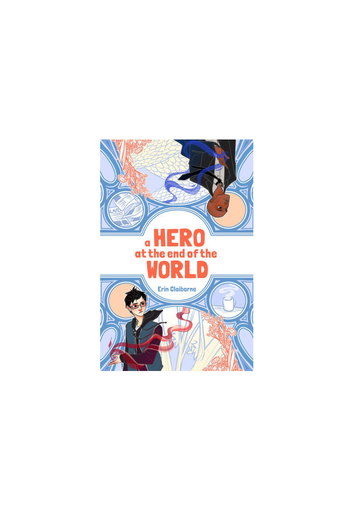 A Hero at the End of the World