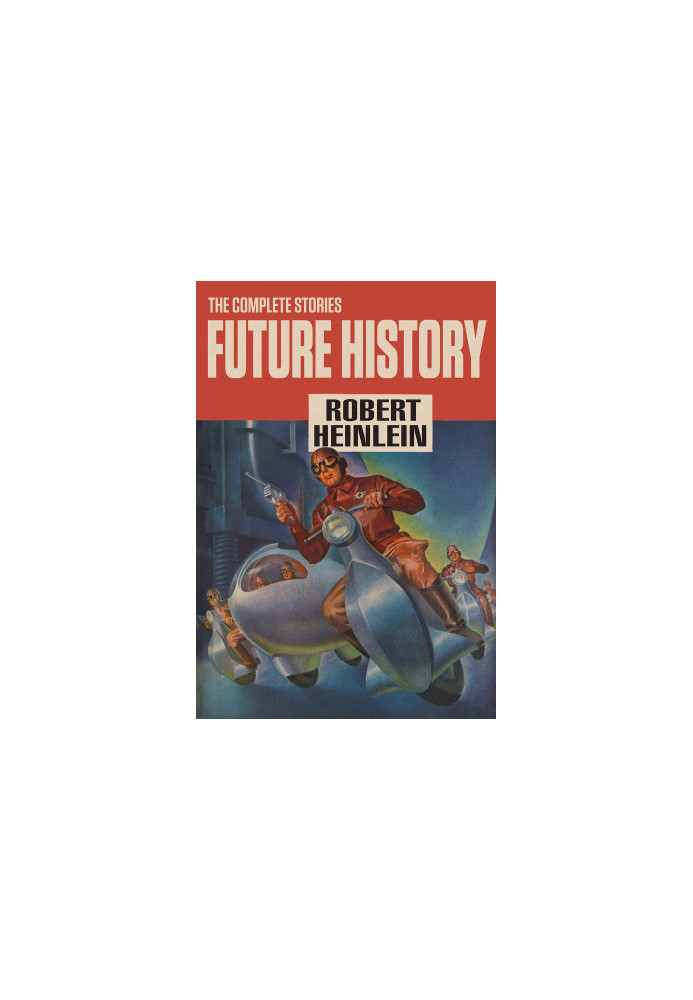 The Complete Future History