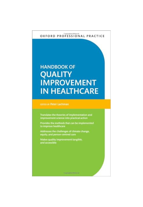 Oxford Professional Practice: Handbook of Quality Improvement in Healthcare