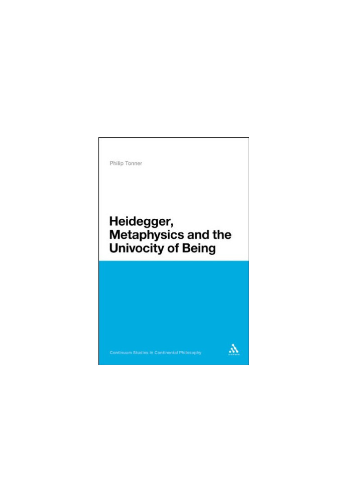 Heidegger, metaphysics and the univocity of being