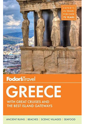 Fodor's Greece: with Great Cruises & the Best Islands