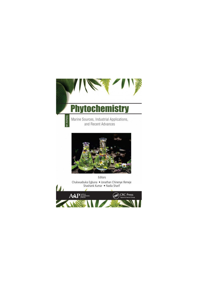 Phytochemistry, Volume 3 - Marine Sources, Industrial Applications, and Recent Advances