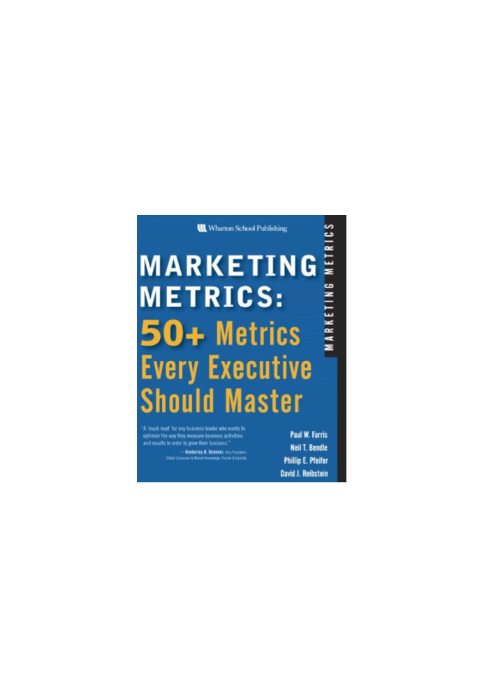 Marketing metrics: 50+ metrics every executive should master