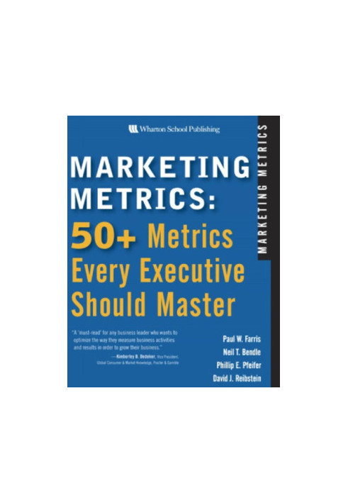 Marketing metrics: 50+ metrics every executive should master