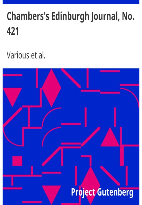 Единбурзький журнал Чемберса, № 421, том 17, нова серія, 24 січня 1852 р.