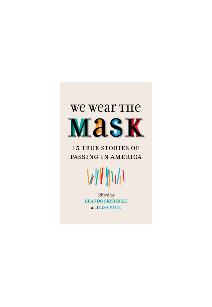 We Wear the Mask