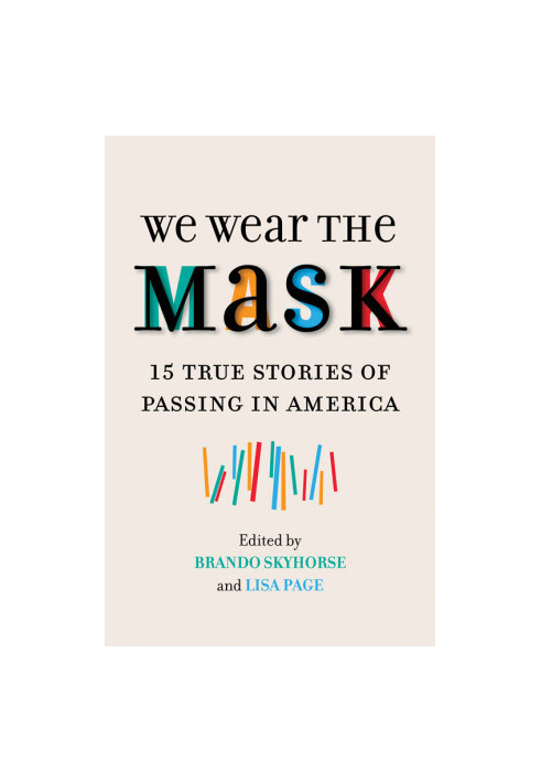 We Wear the Mask