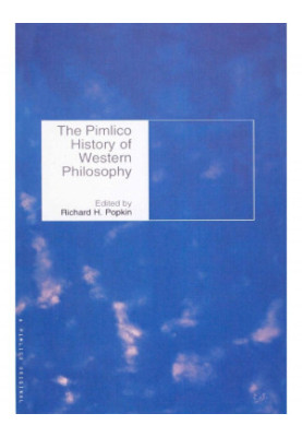The Pimlico History of Western Philosophy - Richard Popkin