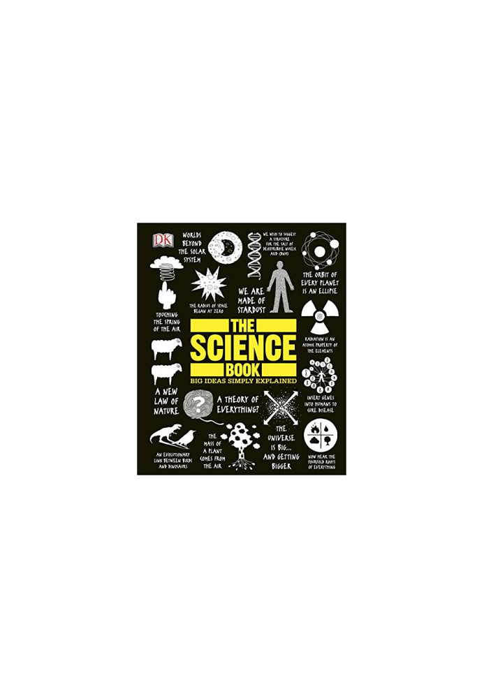 The Science Book: Big Ideas Simply Explained (DK Big Ideas)