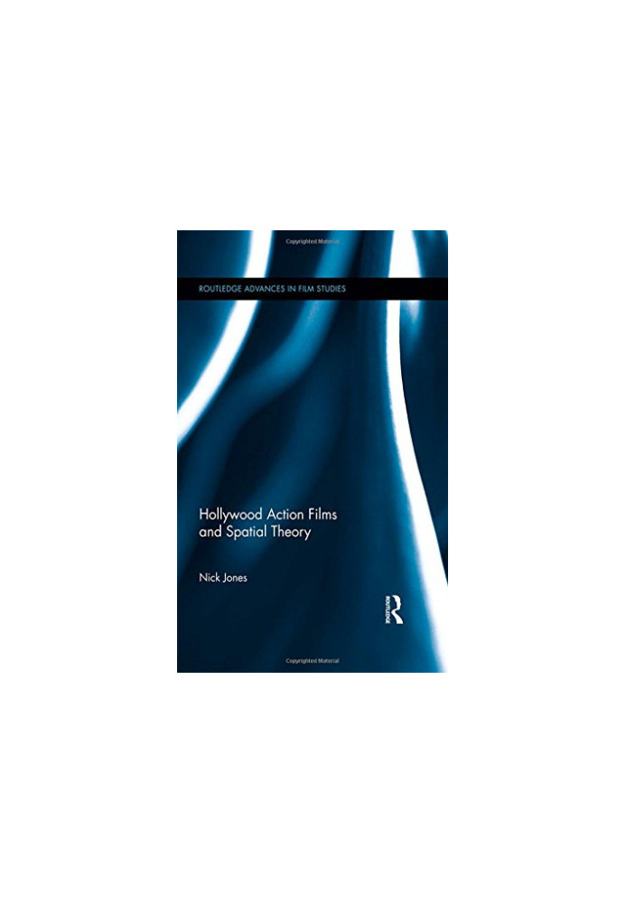 Hollywood Action Films and Spatial Theory