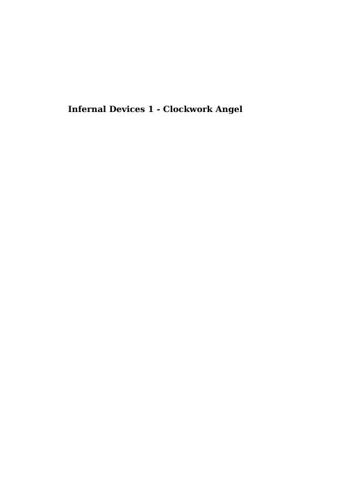 Infernal Devices 1 - Clockwork Angel