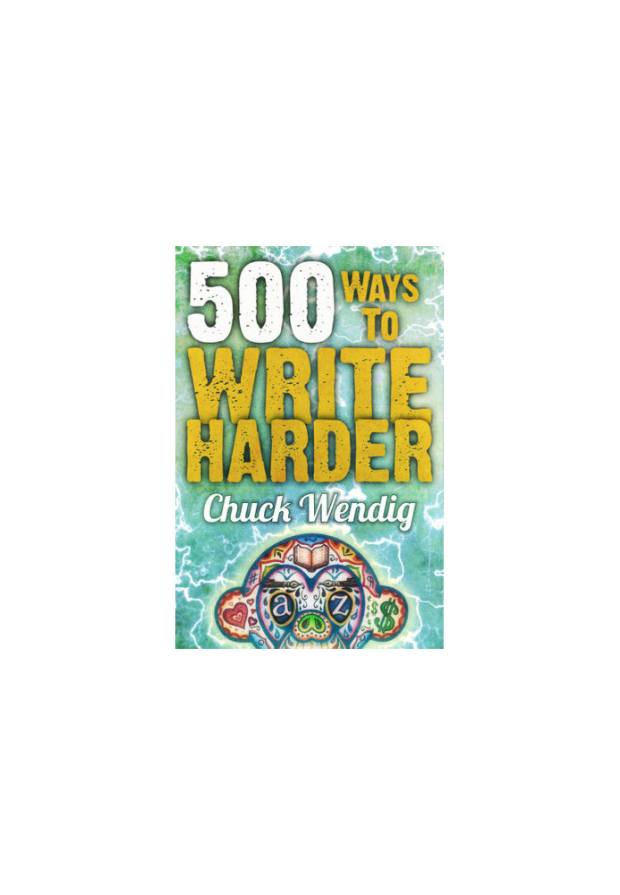 500 Ways to Write Harder