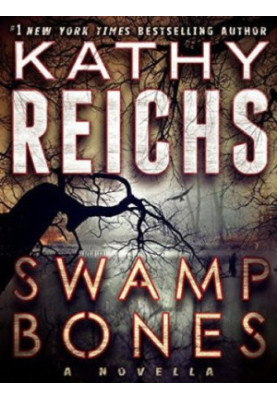 Swamp Bones ( Temperance Brennan 16.5 )
