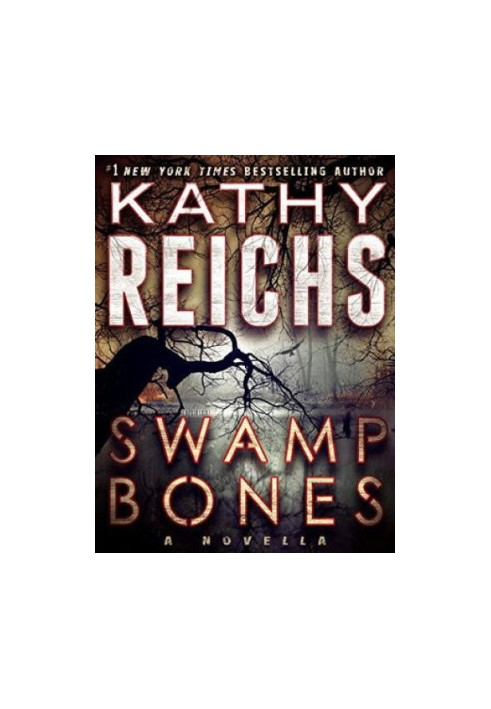 Swamp Bones ( Temperance Brennan 16.5 )