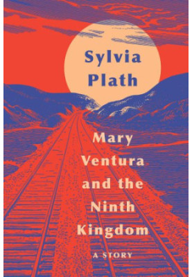 Mary Ventura and the Ninth Kingdom (unpublished 1952 e2019)