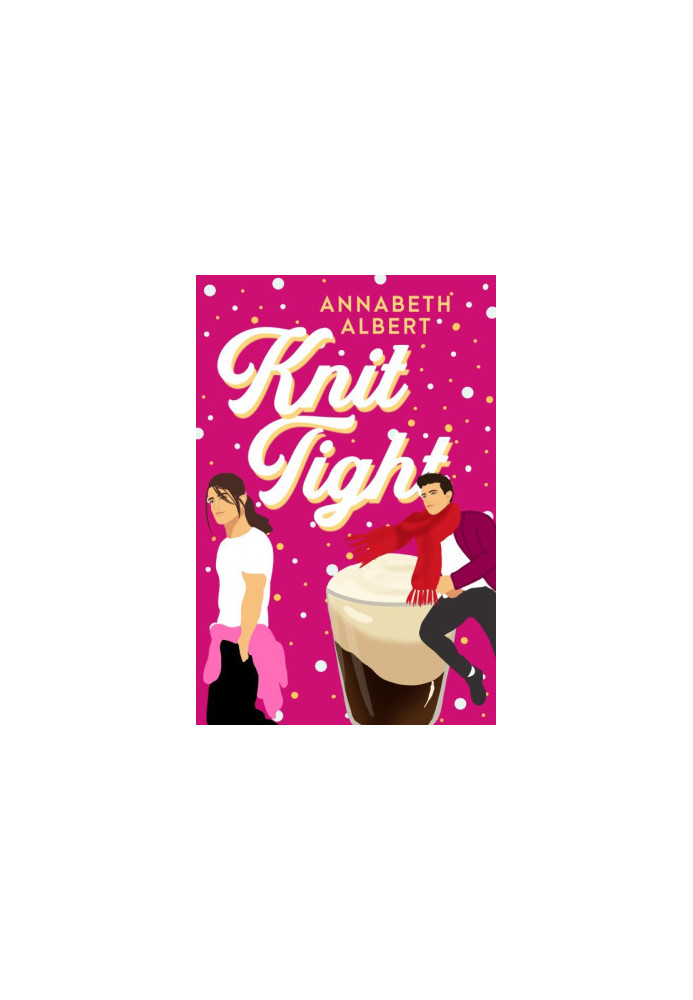 Knit Tight (Portland Heat Book 4)