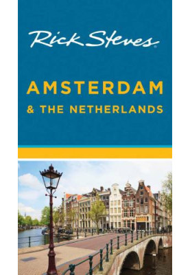 Rick Steves Amsterdam & the Netherlands