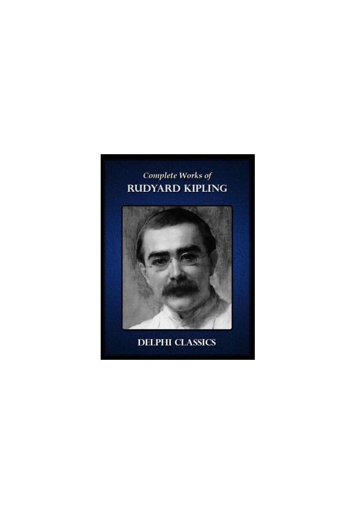 Complete Works of Rudyard Kipling