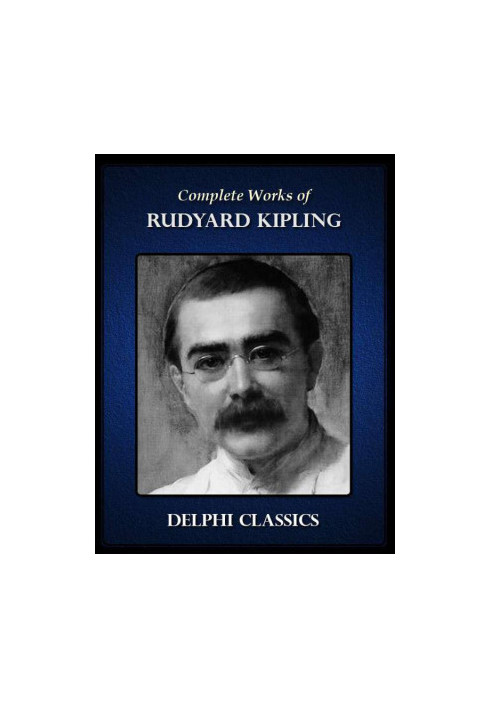 Complete Works of Rudyard Kipling