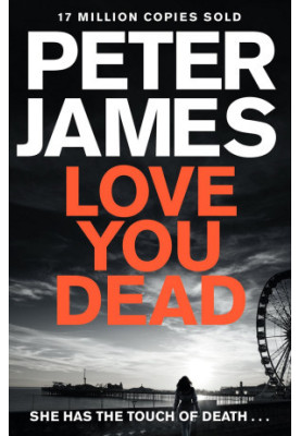 Love You Dead ( Roy Grace 12 )