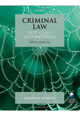 Criminal Law: Text, Cases, and Materials (Fifth Edition)