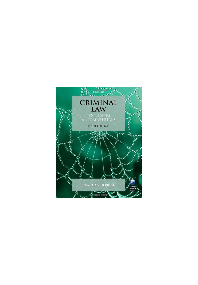 Criminal Law: Text, Cases, and Materials (Fifth Edition)