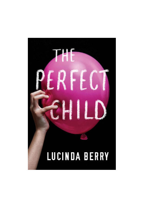 The Perfect Child