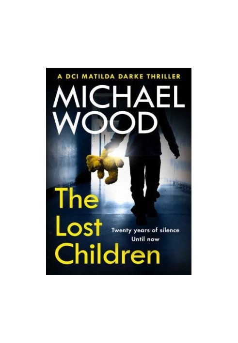 The Lost Children (DCI Matilda Darke Thriller, Book 9)