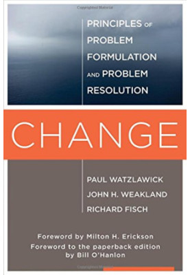Change: Principles of Problem Formation and Problem Resolution