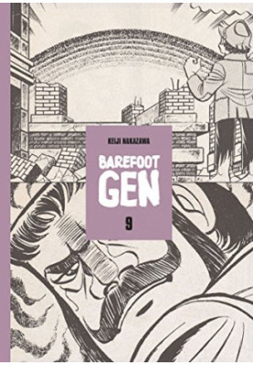 BAREFOOT GEN, Vol. 9) - Breaking Down Borders (2009)