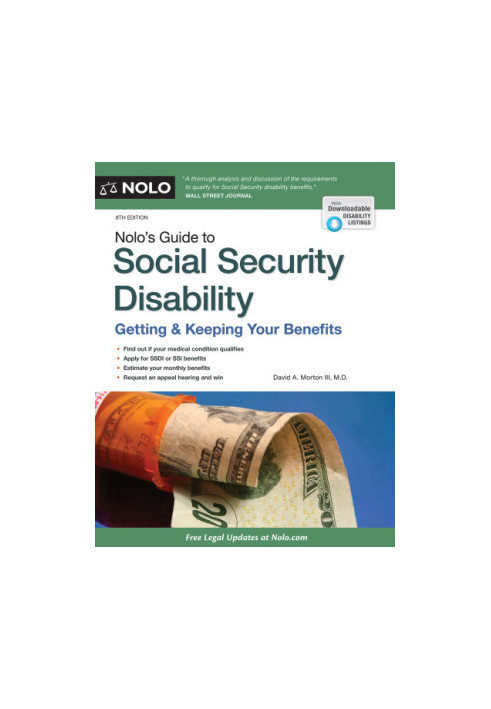 Nolo’s Guide to Social Security Disability: Getting & Keeping Your Benefits
