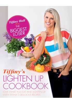 Tiffiny's Lighten Up Cookbook