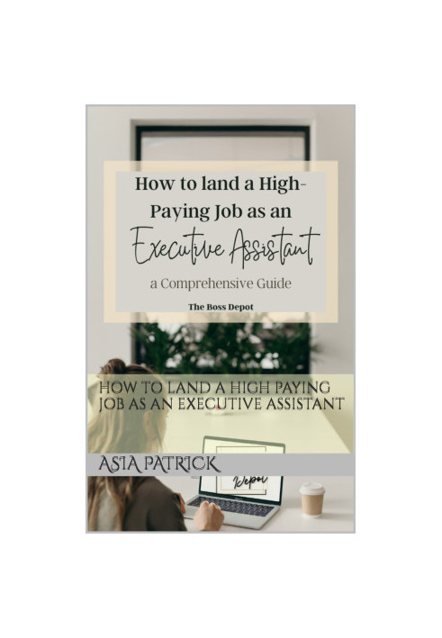 How to Land a High Paying Job as an Executive Assistant