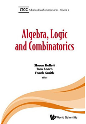 Algebra, Logic and Combinatorics