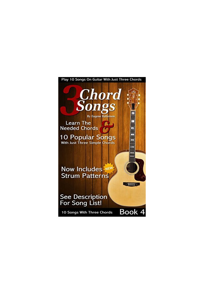 3 Chord Songs: Play 10 Songs on Guitar With Just 3 Chords (3 Chords Songs)