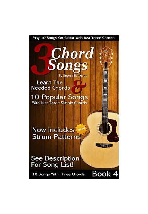 3 Chord Songs: Play 10 Songs on Guitar With Just 3 Chords (3 Chords Songs)