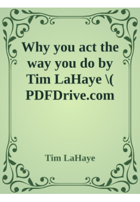 Why you act the way you do