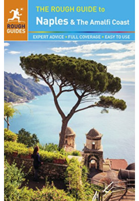 The Rough Guide to Naples and the Amalfi Coast
