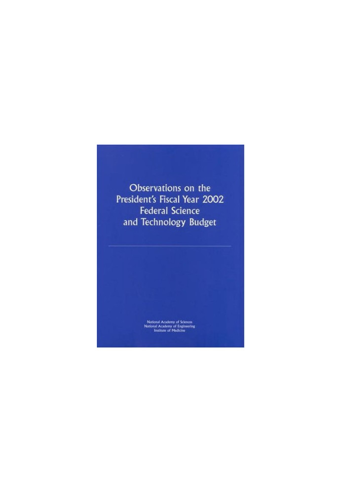 Observations on the President's Fiscal Year 2002 Federal Science and Technology Budget