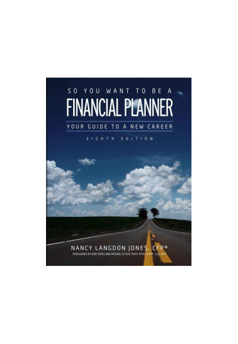 So You Want to Be a Financial Planner: Your Guide to a New Career