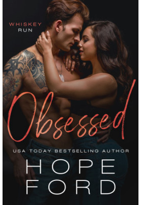 Obsessed (Whiskey Run Book 3)