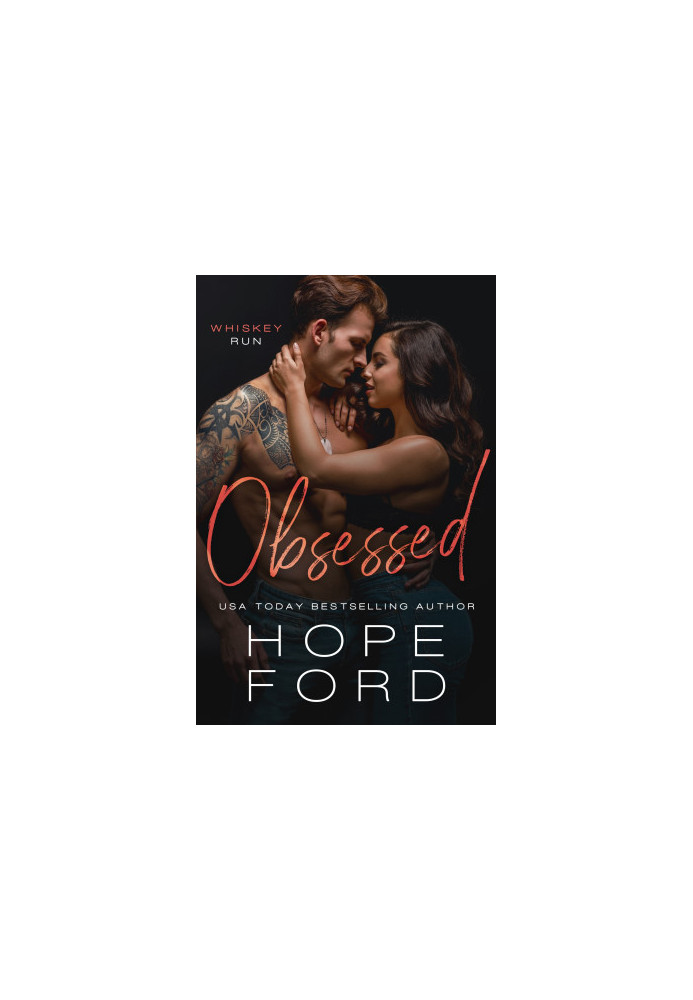 Obsessed (Whiskey Run Book 3)
