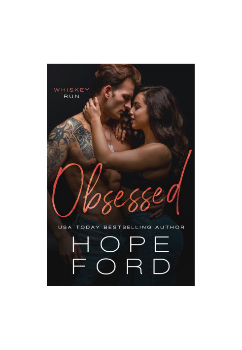 Obsessed (Whiskey Run Book 3)