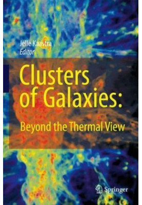 Clusters of Galaxies: Beyond the Thermal View