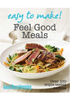 Easy to Make! Feel Good Meals
