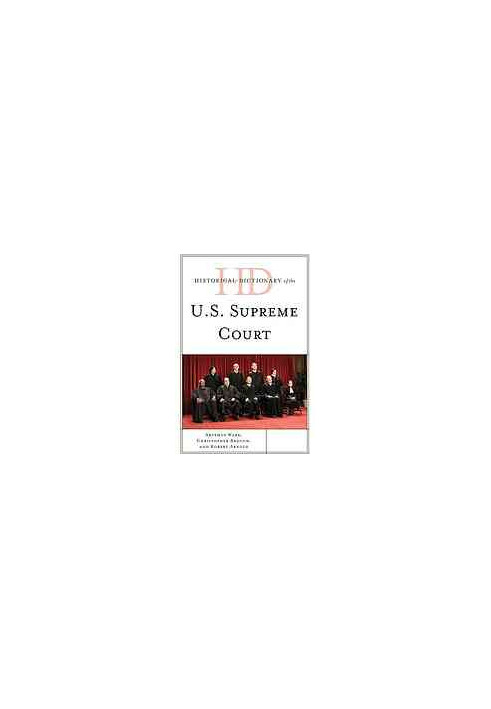 Historical dictionary of the U.S. Supreme Court