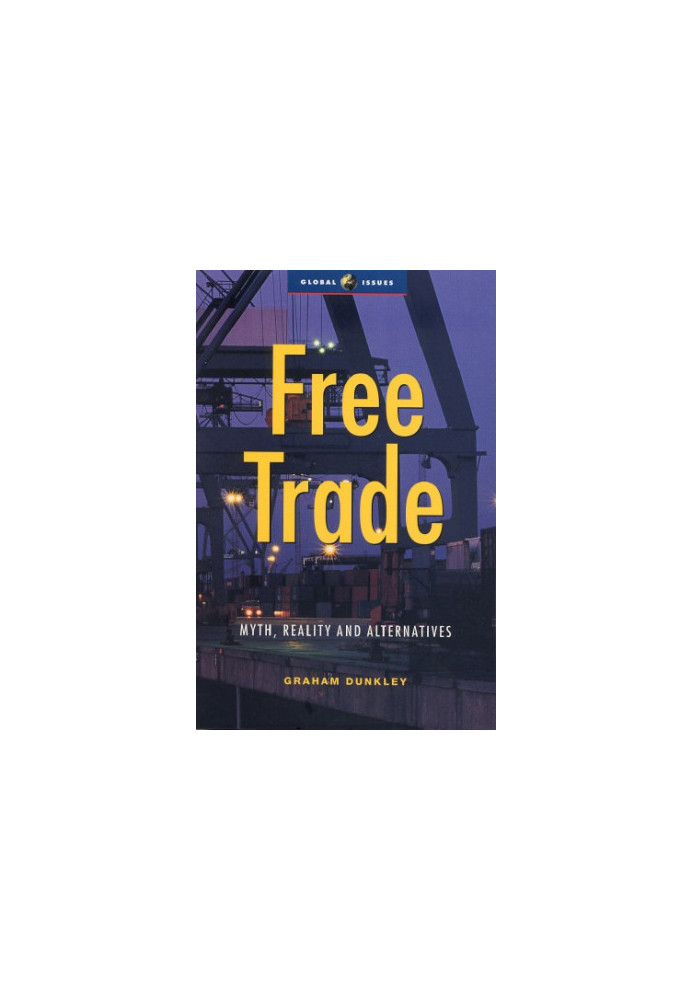 Free trade: myths and market realities