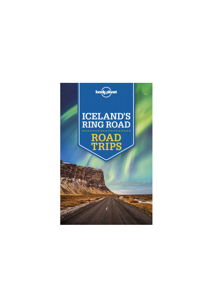 Lonely Planet Iceland's Ring Road