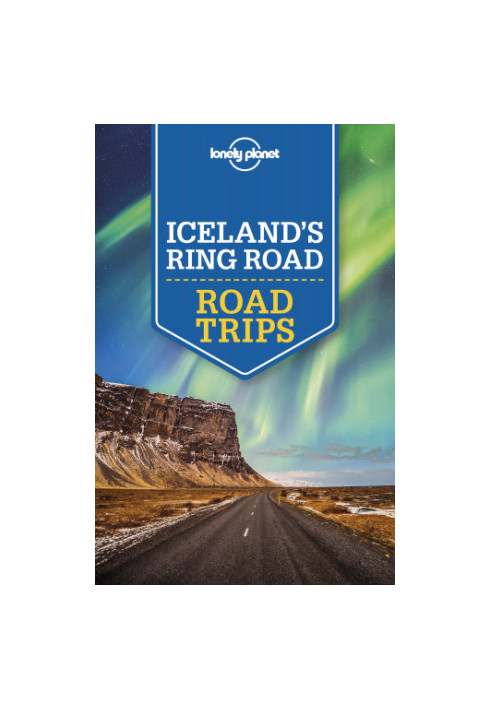 Lonely Planet Iceland's Ring Road