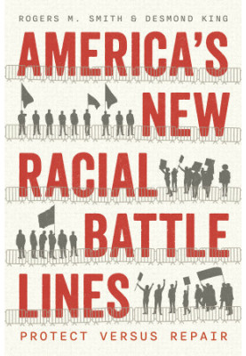 America's New Racial Battle Lines: Protect versus Repair
